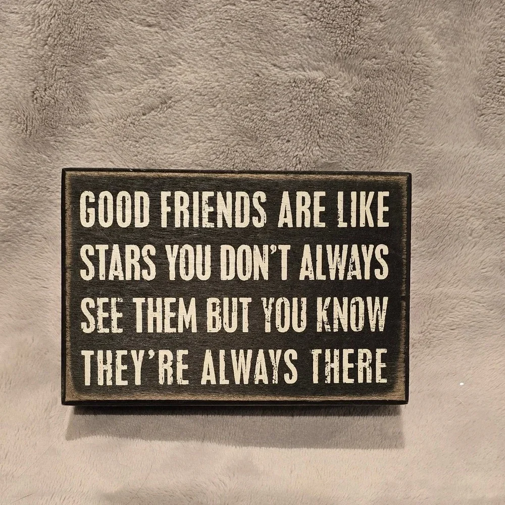 Primitives by Kathy Good Friends Are Like Stars Wooden Box Sign Rustic Decor 4x6